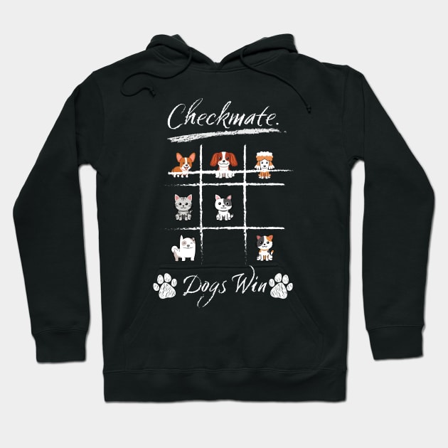 Checkmate. Dogs Win Hoodie by AbsZeroPi